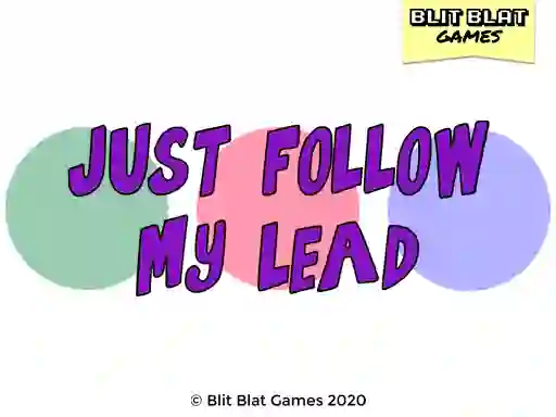 Spil Just Follow My Lead online