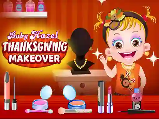 Spil Baby Hazel Thanksgiving Makeover online