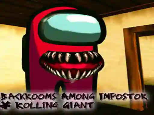 Spil Backrooms Among Impostor & Rolling Giant online