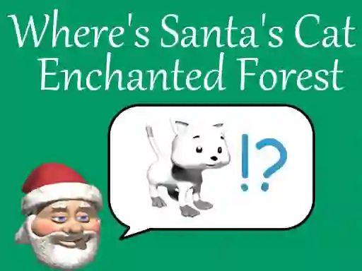 Spil Where's Santa's Cat-Enchanted Forest online