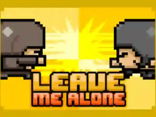 Spil Leave Me Alone online
