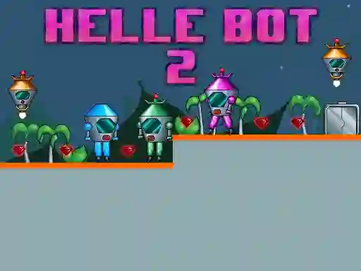 Spil Helle Bot 2 online
