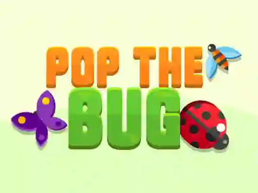 Spil Pop the Bug online