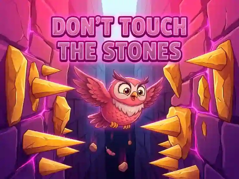 Spil Don't Touch The Stones online