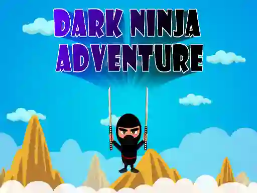 Spil Dark Ninja Adventure online