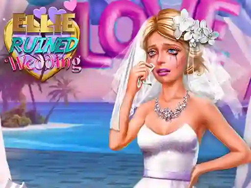 Spil Ellie Ruined Wedding online