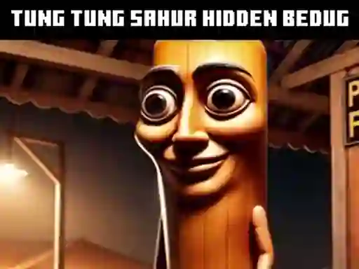 Spil Tung Tung Sahur Hidden Bedug online