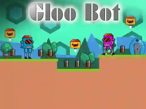 Spil Gloo Bot online