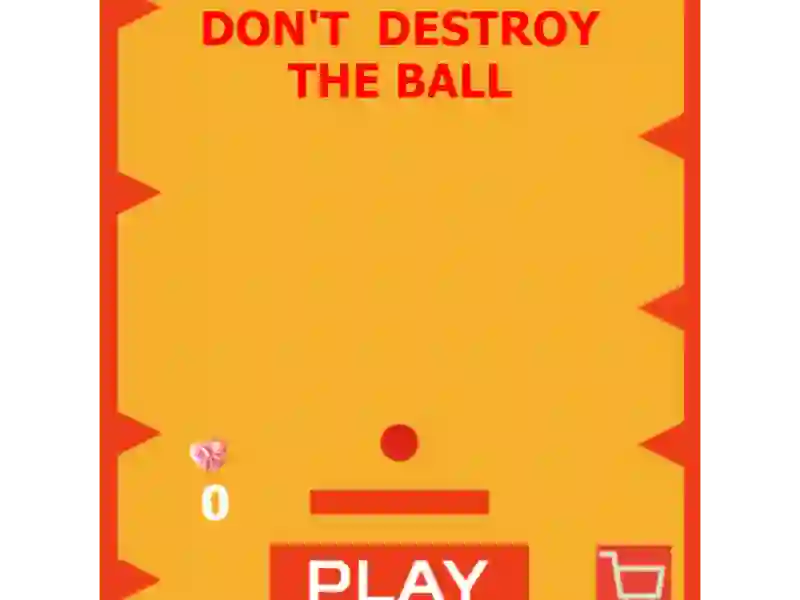 Spil Don't Destroy The Ball online