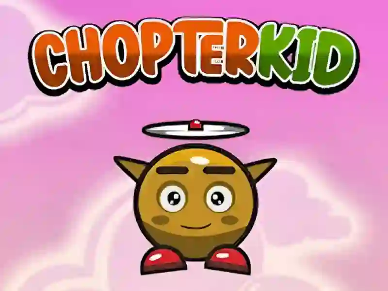 Spil Chopter Kid online