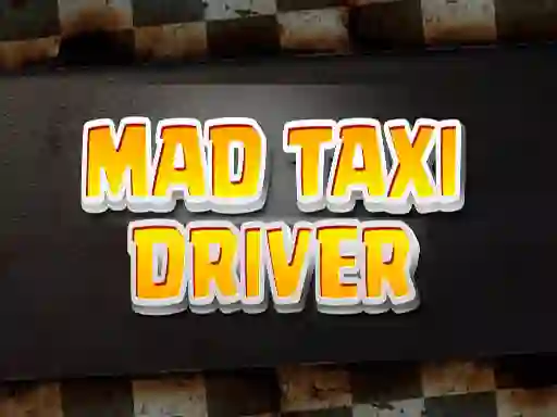 Spil Mad Taxi Driver online