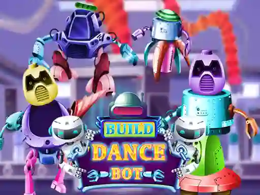 Spil Build Dance Bot online