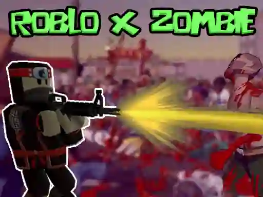 Spil Roblo X Zombie online