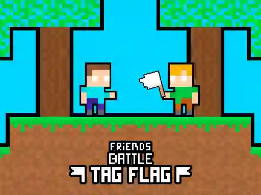 Spil Friends Battle Tag Flag online