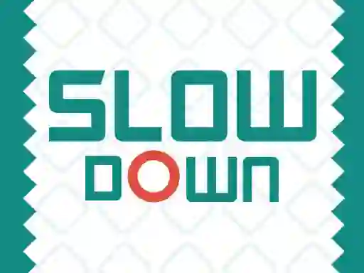 Spil Slow Down online