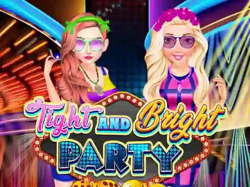 Spil Tight and Bright Party online