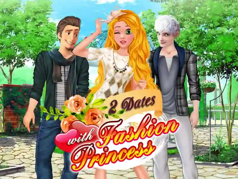 Spil 2 Dates with Fashion Princess online