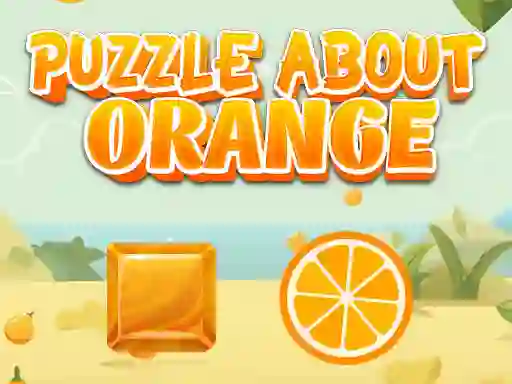 Spil Puzzle About Orange online