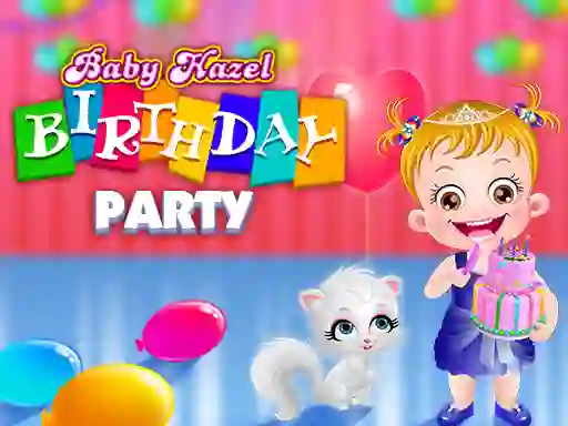 Spil Baby Hazel. Birthday party online