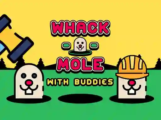 Spil Whack A Mole With Buddies online