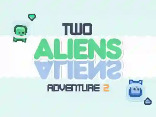 Spil Two Aliens Adventure 2 online