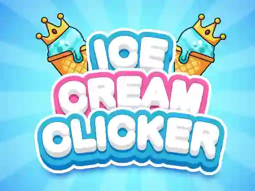 Spil Ice Cream Clicker online