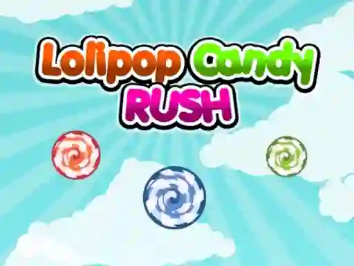 Spil Lolipop Candy Rush online