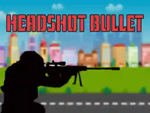 Spil Head shot bullet online