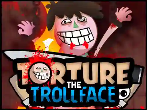 Spil Torture the Trollface online