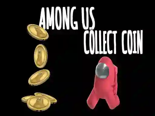 Spil Among Us Collect Coin online