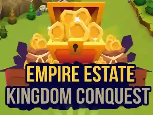 Spil Empire Estate Kingdom Conquest online