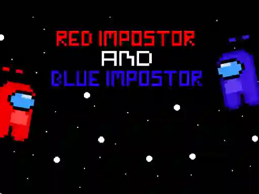 Spil Red ?mpostor and  Blue ?mpostor online
