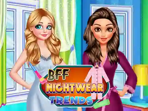 Spil BFF Nightwear Trends online
