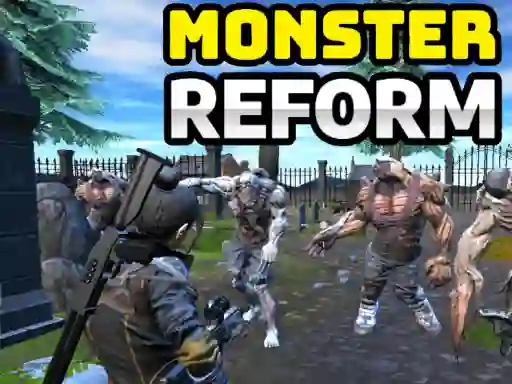 Spil Monster Reform online