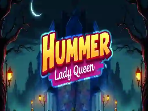 Spil Hummer Lady Queen online