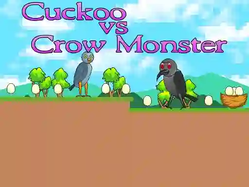Spil Cuckoo vs Crow Monster online