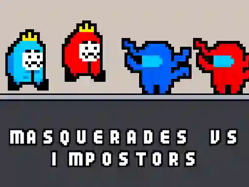 Spil Masquerades vs impostors online