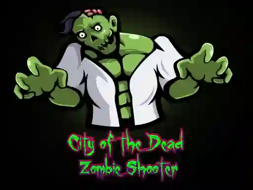Spil City of the Dead : Zombie Shooter online
