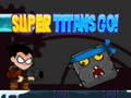 Spil Super Titans går! online