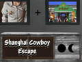 Spil Shanghai Cowboy undslipper online