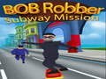 Spil Bob Robber Subway Mission online