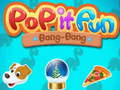 Spil Pop det sjovt bang-bang online