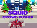 Spil Squid crowd pusher online
