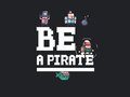 Spil Vær en pirat  online