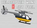 Spil Helikopter ønsker jetbrændstof  online