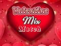 Spil Valentinsdag: Mix Match  online