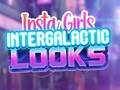 Spil Insta Girls Intergalactic Looks online