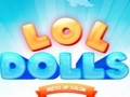 Spil LOL Dukker Dress Up Salon  online