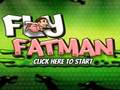 Spil Flyve fedt mand  online