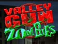 Spil Valley Gun zombier  online